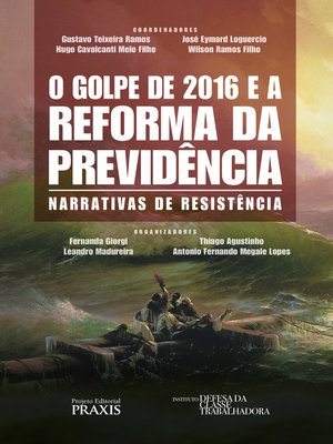 cover image of O Golpe de 2016 e a reforma da previdência